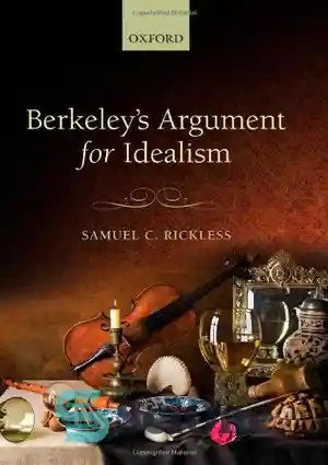 دانلود کتاب Berkeley’s Argument for Idealism – استدلال برکلی برای ایده آلیسم